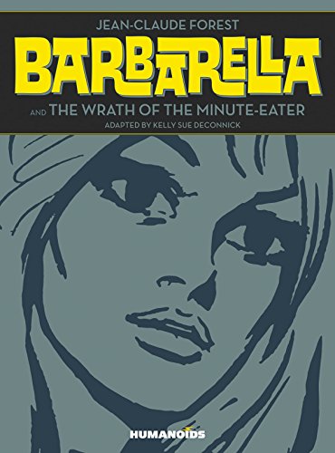 Barbarella & The Wrath Of The Minute-eater