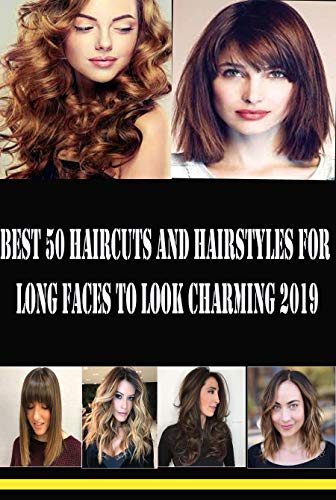 Best 50 Haircuts And Hairstyles For Long Faces To Look Charming