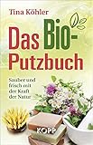 Image de Das Bio-Putzbuch: Sauber und frisch mit der Kraft der Natur