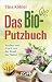 Produktbild Das Bio-Putzbuch: Sauber und frisch mit der Kraft der Natur