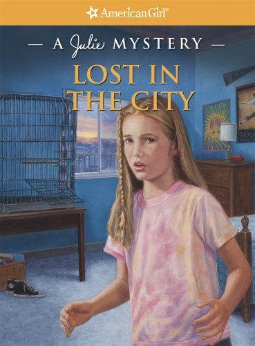 Download Lost in the City: A Julie Mystery (American Girl Mysteries)
