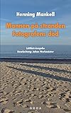 Mannen på stranden / Fotografens död: Lättläst-Ausgabe by 