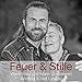 Feuer & Stille - Wenn Mann und Frau co-kreieren: Andrea & Veit Lindau by 