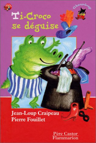 couverture de : Ti-croco se d&eacute;guise