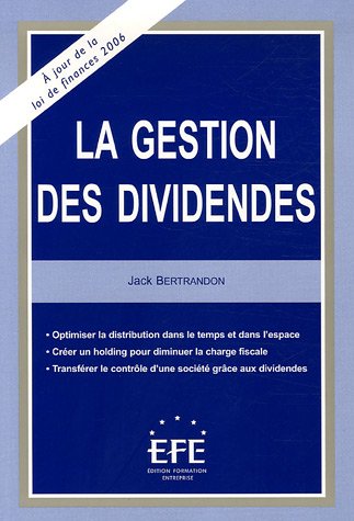 La gestion des dividendes gratuit La gestion des dividendes gratuit