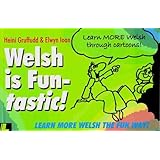 Welsh is Fun-tastic!: Carry on from Welsh Is Fun!