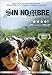 Sin Nombre [Import italien]