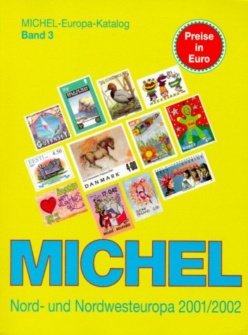 Download Michel Europa-Katalog, Bd.3, Nord- und Nordwesteuropa-Katalog 2001/2002 Download Michel Europa-Katalog, Bd.3, Nord- und Nordwesteuropa-Katalog 2001/2002