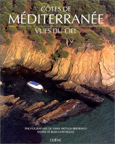 couverture de : C&ocirc;tes de M&eacute;diterran&eacute;e vues du ciel
