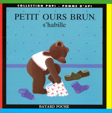 couverture de : PETIT OURS BRUN S'HABILLE