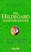 Der Hildegard-Fastenbegleiter: Wie die Seele gesundet und der Körper heilt by Dr. Wighard Strehlow