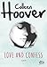 Love and Confess: Roman by Colleen Hoover, Katarina Ganslandt