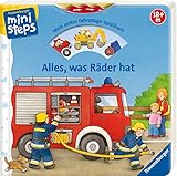 Alles, was Räder hat: Mein erstes Fahrzeuge-Spielbuch. Ab 18 Monaten (ministeps Bücher) by Susanne Gernhäuser, Monika Neubacher-Fesser