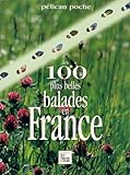 Les 100 plus belles balades en France