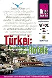 T�rkei: Die sch�nsten kleinen Hotels: F�r Entdecker und Genie�er - Sevan Nisanyan