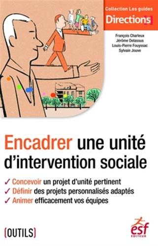 Encadrer une unité d'intervention sociale gratuit