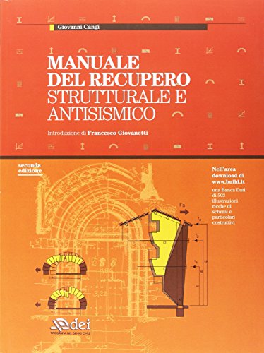 Manuale del recupero strutturale e antisismico. Contenuti online da scaricare