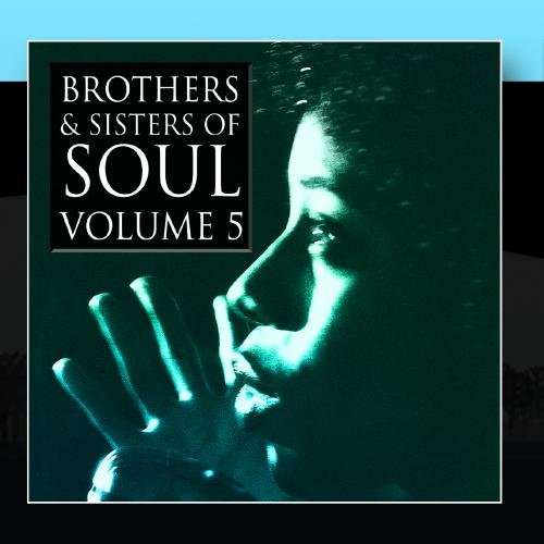 Preisvergleich Produktbild Brothers & Sisters of Soul Volume 5