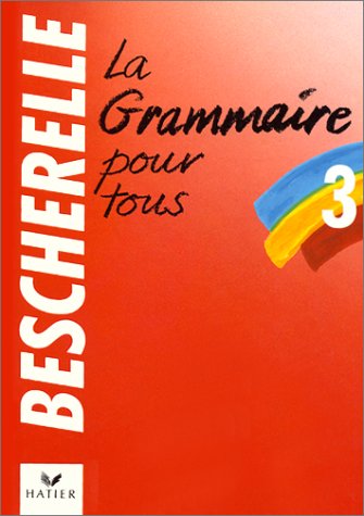 La  grammaire pour tous