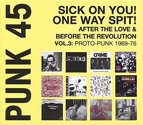Punk 45, sick on you! One way spit!