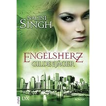 Gilde der Jäger - Engelsherz (Elena-Deveraux-Serie 9)