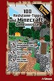 100 Redstone Tipps und Minecraft Geheimnisse: Ein inoffizieller Guide (Game Guides) by 