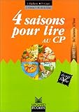 4 saisons pour lire au CP : Livret 1, de l'automne à l'hiver