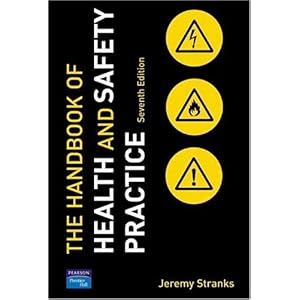Handbook of Health & Safety Practice: Uk Edition