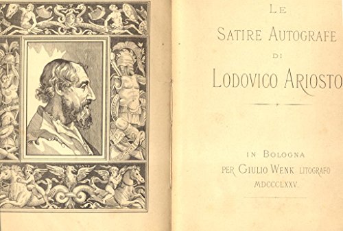 LE SATIRE AUTOGRAFE DI LUDOVICO ARIOSTO