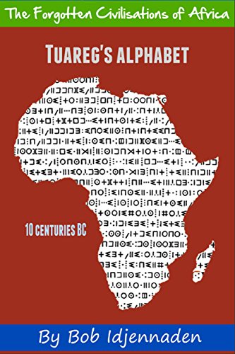 Tuareg's alphabet (The Forgotten Civilisations of Africa Book 5) (English Edition) livre