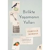 Birlikte Yaşamanın Yolları