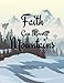 Produktbild Faith Can Move Mountains: Quote Journal Notebook Matthew 17:20 the bible verse (8.5"x11") Large