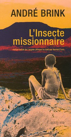 L'insecte missionnaire