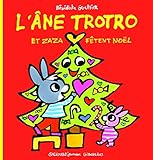 L'âne Trotro et Zaza fêtent Noël