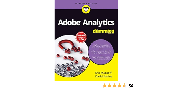 Buy Adobe Analytics For Dummies Book Online At Low Prices In India Adobe Analytics For Dummies Reviews Ratings Amazon In Buy Adobe Analytics For Dummies Book Online At Low Prices In India Adobe Analytics For Dummies Reviews Ratings Amazon In