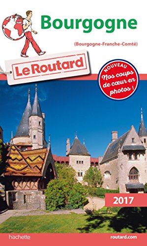 Guide du Routard Bourgogne 2017