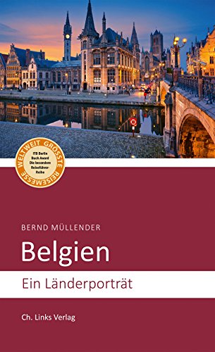 Download Belgien: Ein Länderporträt (Länderporträts)