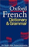 Oxford French Dictionary and Grammar Oxford French Dictionary and Grammar