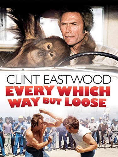 Every Which Way But Loose (1978)