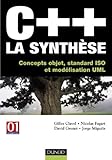 Image de C++, la synthèse : Concepts objet, standard ISO et modélisation UML