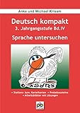  Deutsch kompakt 3, neue Rechtschreibung, Bd.4, Sprache untersuchen
