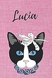  Notizbuch Katzen Lucia: Individuelles personalisiertes blanko Mädchen & Frauen Namen Notizbuch, blanko DIN A5 Seiten. Ideal als Uni ... Weihnachts & Geburtstags Geschenk für Frauen.