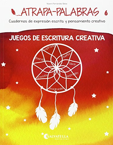 Atrapapalabras 6: Juegos de escritura creativa