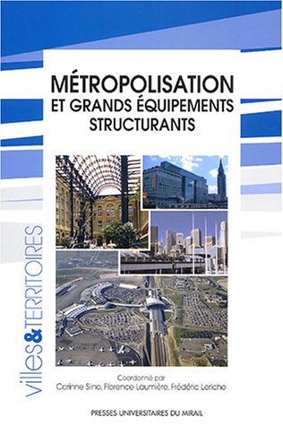 Free Métropolisation Et Grands équipements Structurants Pdf -