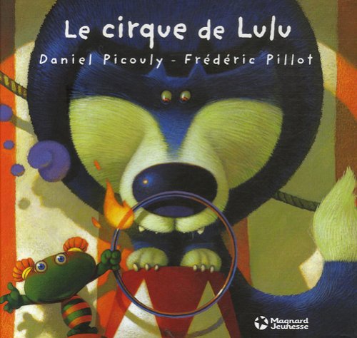 <a href="/node/15404">Lulu vroumette, Le cirque de Lulu</a>