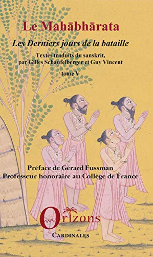 Télécharger Le Mahabharata - Tome V: Les derniers jours de la bataille PDF
