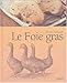 Produktbild Le foie gras (Produits)