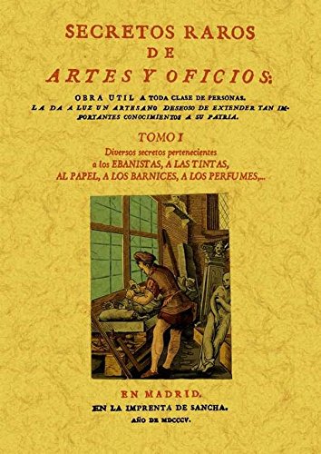 Download Secretos raros de artes y oficios (12 Tomos): Secretos raros de artes y oficios (Tomo 1)