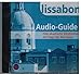 Produktbild Lissabon. Hörbuch Audio-Guide. Eine akustische Einstimmung mit Tipps für Ihre Reise. 1CD. Sprecher: Bernt Hahn