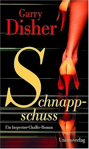 Schnappschuss. Ein Inspector-Challis-Roman;